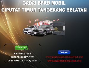 gadai bpkb mobil ciputat timur tangerang selatan
